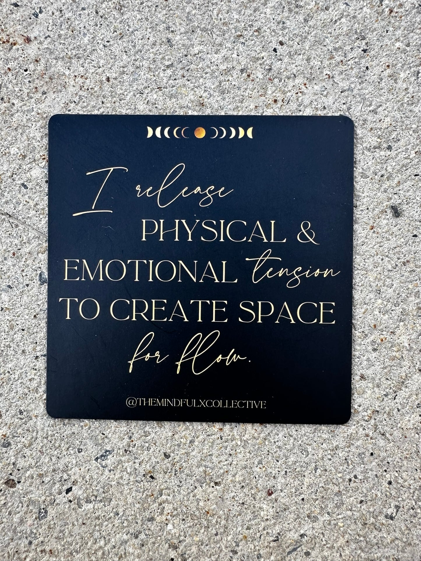 I release physical & emotional tension to create space for flow.